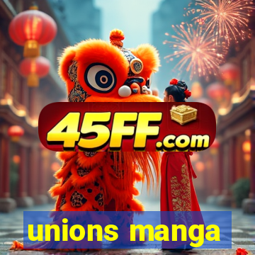 unions manga